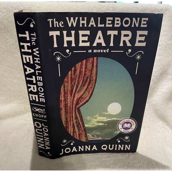 The Whalebone Theatre : A Novel by Joanna Quinn - HCDJ First Edition - Picture 3 of 7